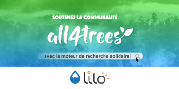 Soutenez la communauté all4trees avec Lilo !