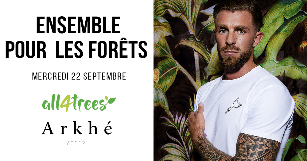 soiree Arkhé Paris all4trees ensemble pour les forêts