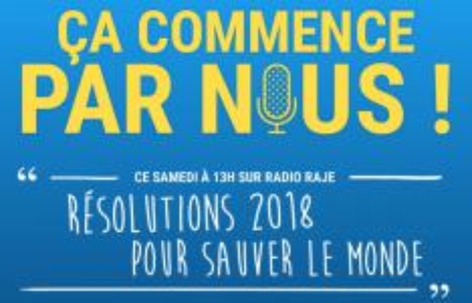 Ca Commence Par Nous  – Les Bonnes Résolutions Qui Vont Changer le Monde en 2018